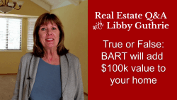 True or False- BART will add $100k in value to your home