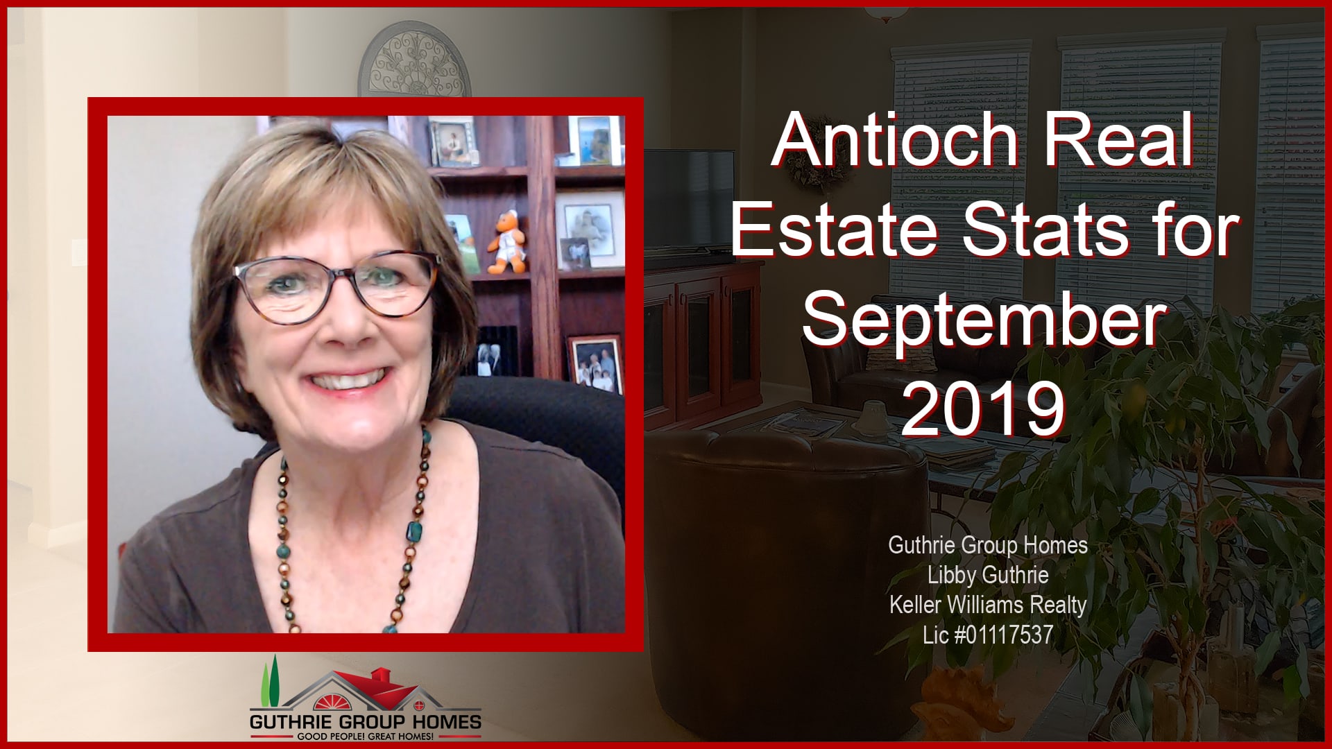 Antioch Real Estate Stats for September 2019 VIDEO ? Guthrie Group Homes