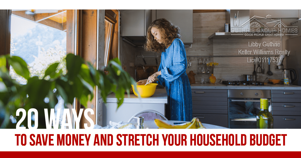 20 Ways to Save Money and Stretch Your Household Budget