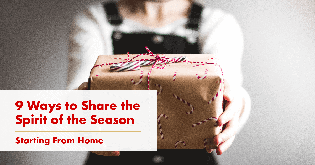 9 Ways to Share the Spirit of the Season