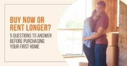 5 Questions to Answer Before Purchasing Your First Home