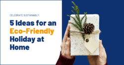 5 Ideas for an Eco-Friendly Holiday at Home