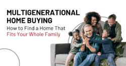 Multigenerational Home Buying Guide