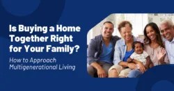 Is Buying a Home Together Right for Your Family
